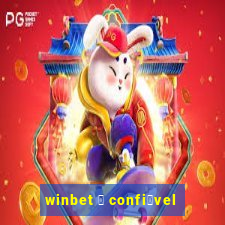 winbet 茅 confi谩vel