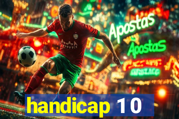 handicap 1 0