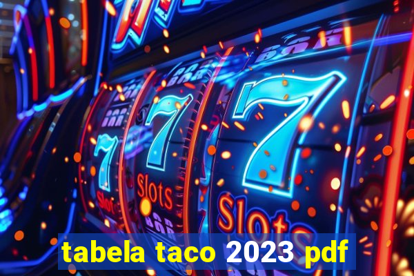 tabela taco 2023 pdf