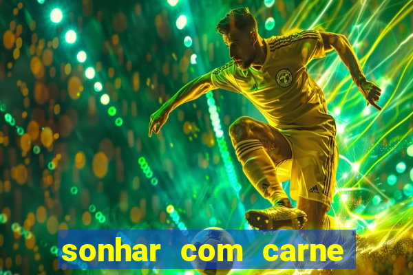 sonhar com carne de porco