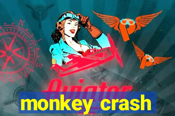 monkey crash