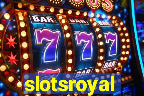 slotsroyal