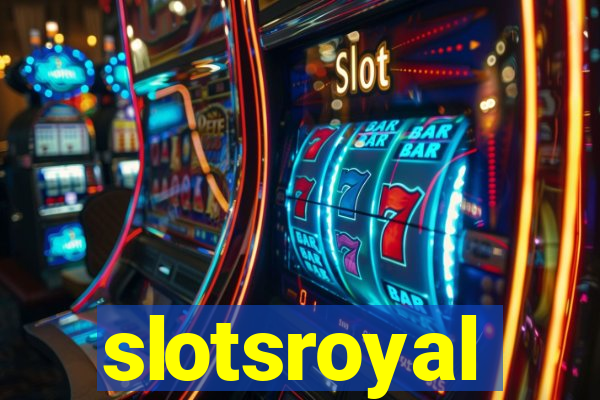 slotsroyal