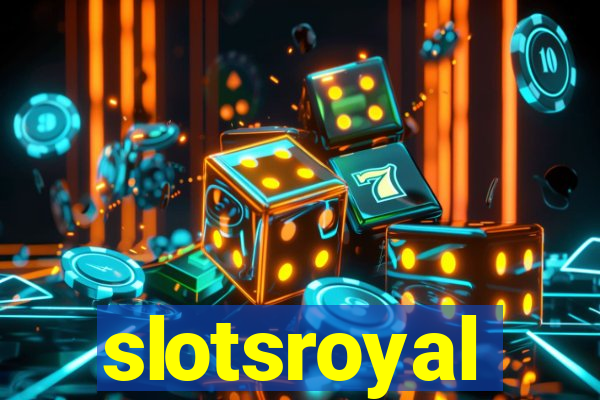 slotsroyal