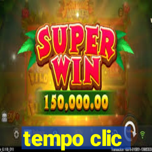 tempo clic