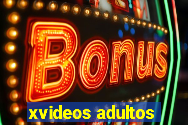 xvideos adultos