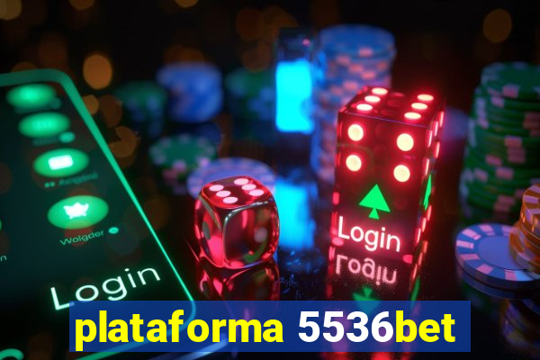 plataforma 5536bet