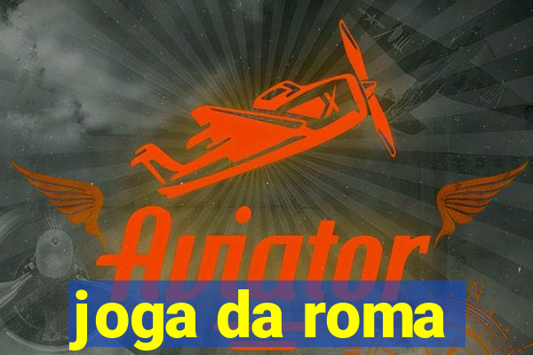 joga da roma