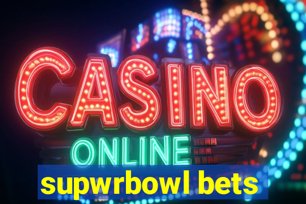 supwrbowl bets