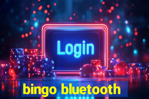 bingo bluetooth