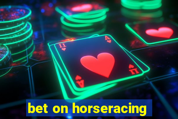 bet on horseracing