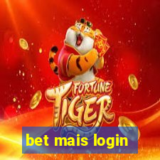 bet mais login