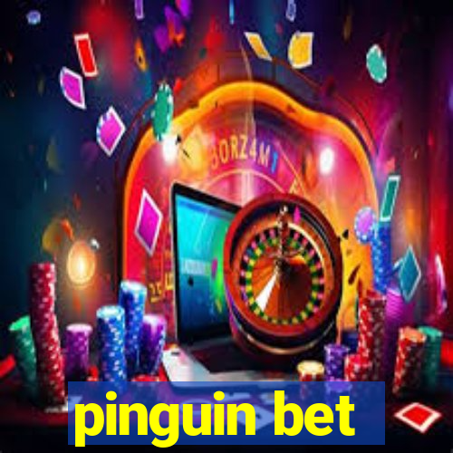 pinguin bet