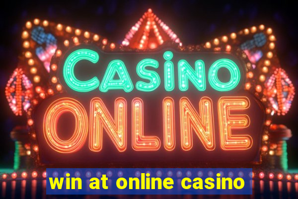 win at online casino