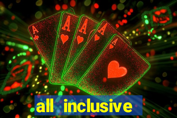 all inclusive casino resorts