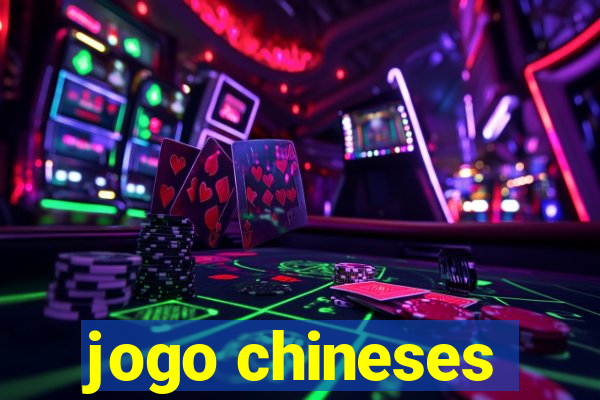 jogo chineses