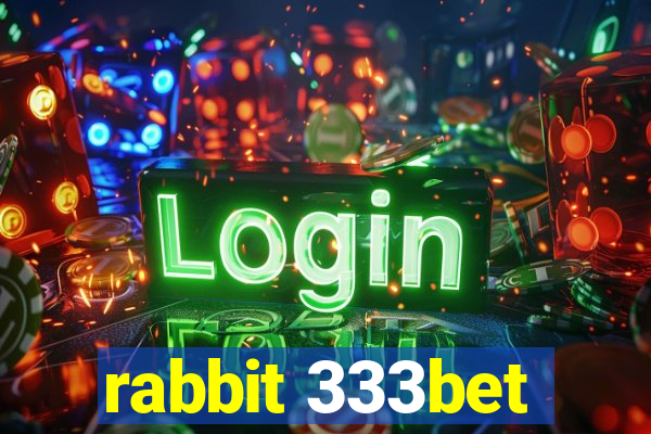 rabbit 333bet