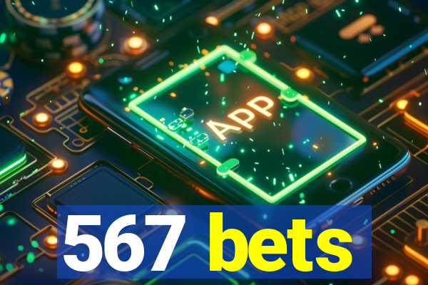 567 bets