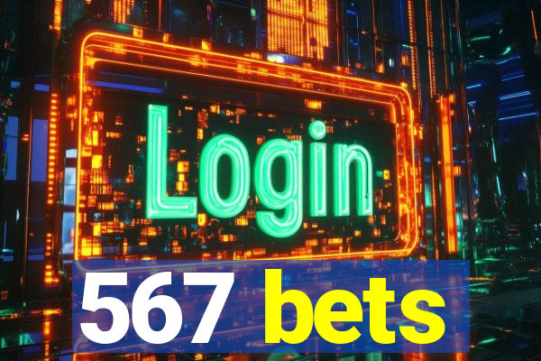 567 bets