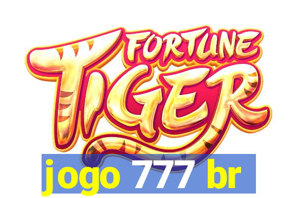 jogo 777 br