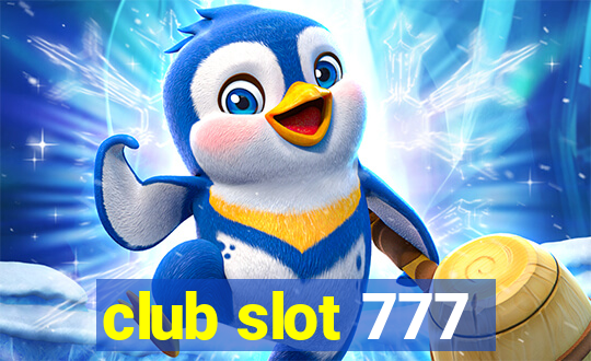 club slot 777