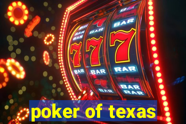 poker of texas