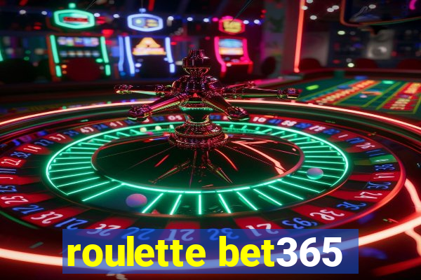 roulette bet365