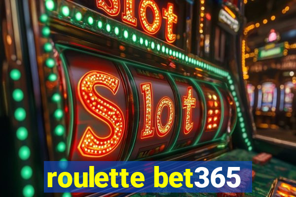 roulette bet365