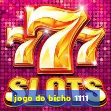 jogo do bicho 1111