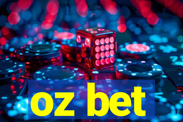 oz bet