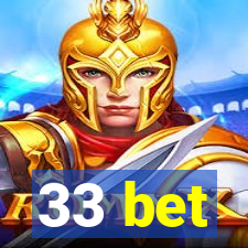 33 bet