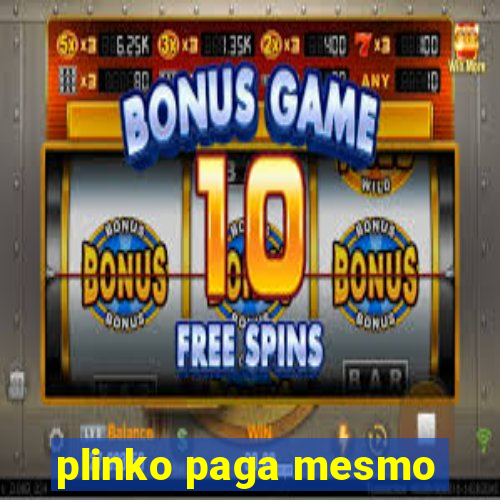 plinko paga mesmo