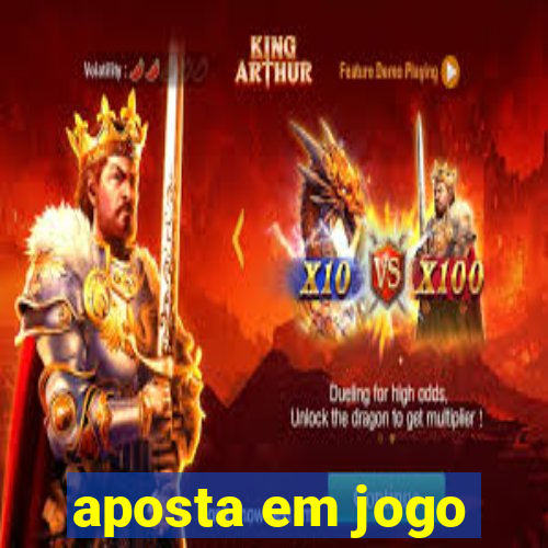 aposta em jogo