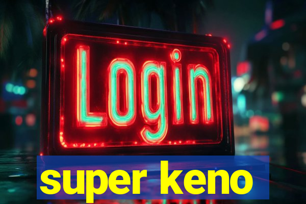 super keno