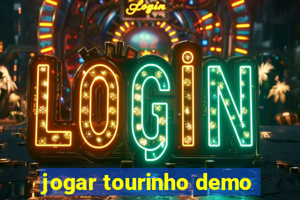 jogar tourinho demo