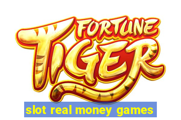 slot real money games