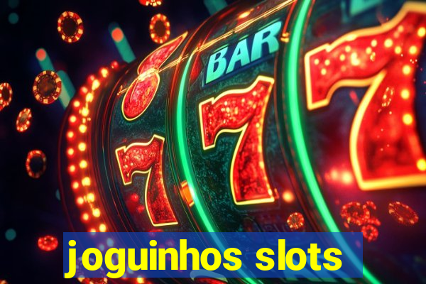 joguinhos slots