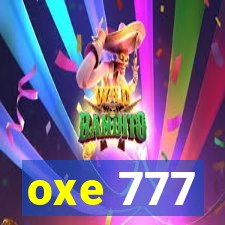 oxe 777