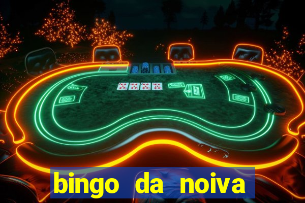 bingo da noiva para imprimir