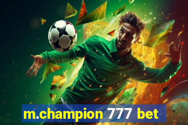 m.champion 777 bet