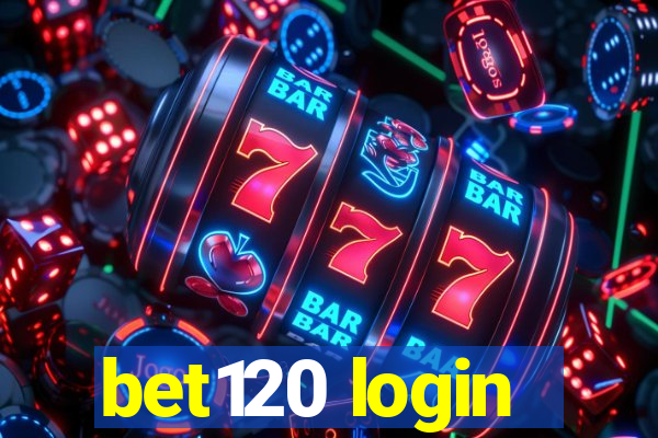 bet120 login