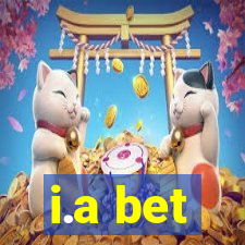 i.a bet