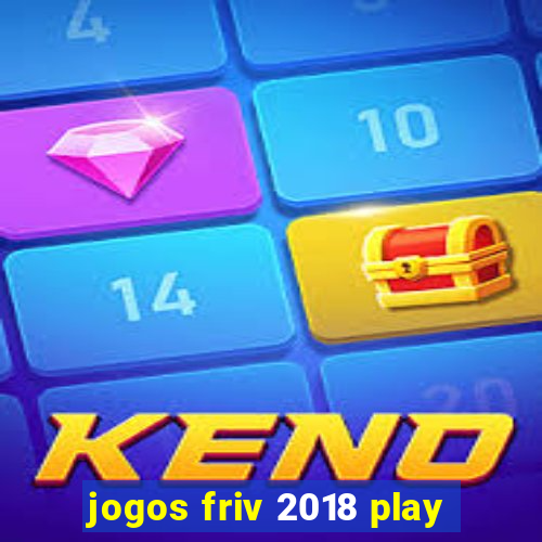 jogos friv 2018 play