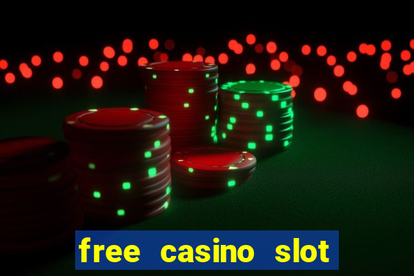 free casino slot games with bonus for fun