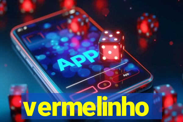 vermelinho