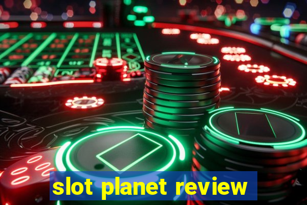 slot planet review