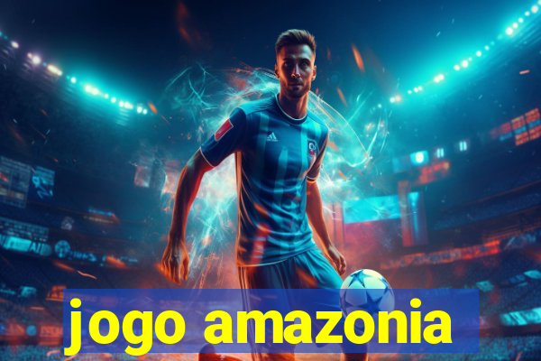 jogo amazonia