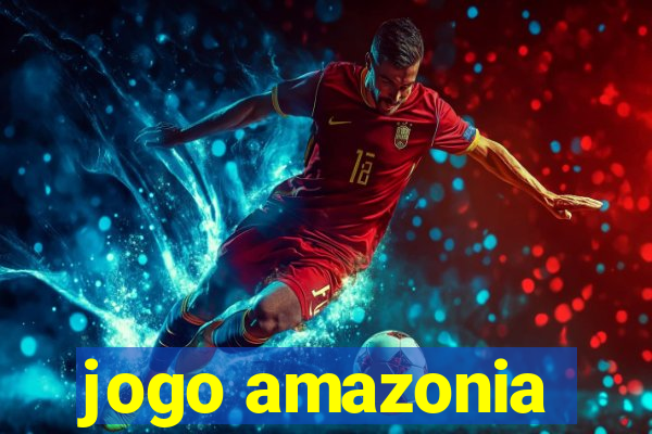 jogo amazonia