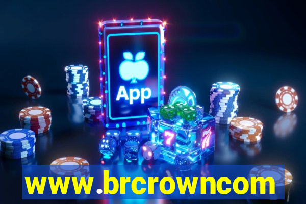 www.brcrowncom