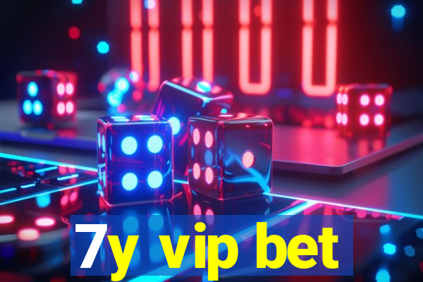 7y vip bet